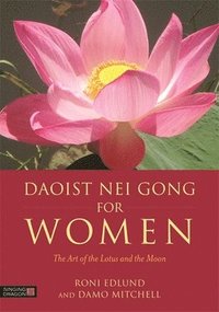 bokomslag Daoist Nei Gong for Women