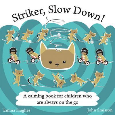 Striker, Slow Down! 1