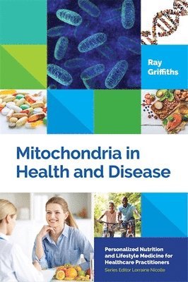 bokomslag Mitochondria in Health and Disease