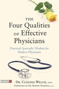bokomslag The Four Qualities of Effective Physicians