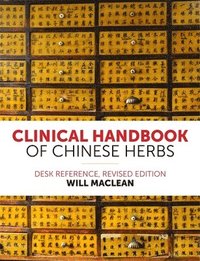 bokomslag Clinical Handbook of Chinese Herbs