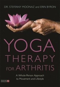 bokomslag Yoga Therapy for Arthritis