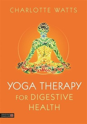 Yoga Therapy for Digestive Health 1