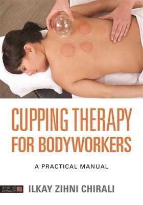 Cupping Therapy for Bodyworkers 1