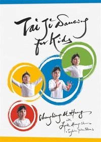 bokomslag Tai Ji Dancing for Kids