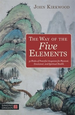 The Way of the Five Elements 1