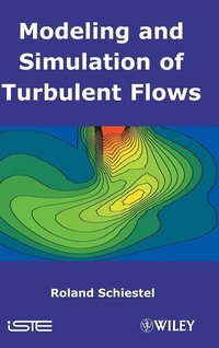bokomslag Modeling and Simulation of Turbulent Flows