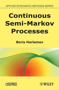bokomslag Continuous Semi-Markov Processes