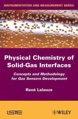 Rene Lalauze - Physico-Chemistry of Solid-Gas Interfaces, Inbunden