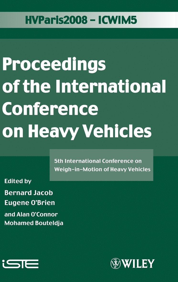 Jacob, Bernard Jacob, Eugene O'Brien, Alan O'Connor, Mohamed Bouteldja - ICWIM 5, Proceedings of the International Conference on Heavy Vehicles, Inbunden