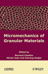 bokomslag Micromechanics of Granular Materials