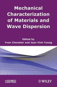 bokomslag Mechanical Characterization of Materials and Wave Dispersion