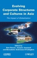 bokomslag Evolving Corporate Structures and Cultures in Asia
