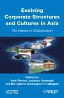 Evolving Corporate Structures and Cultures in Asia 1