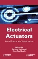 Bernard de Fornel, Jean-Paul Louis - Electrical Actuators, Inbunden