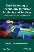 The Marketing of Technology Intensive Products and Services 1