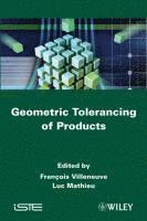 bokomslag Geometric Tolerancing of Products