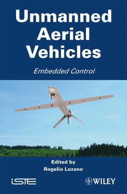 Rogelio Lozano - Unmanned Aerial Vehicles, Inbunden