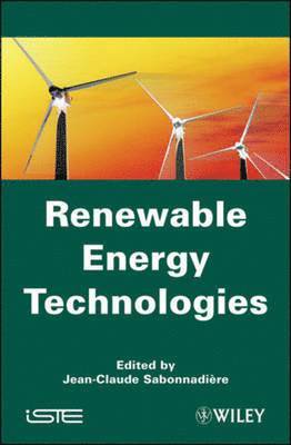 Jean-Claude Sabonnadière - Renewable Energy Technologies, Inbunden