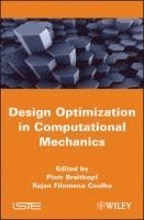 Piotr Breitkopf, Rajan Filomeno Coelho, France) Breitkopf, Piotr (UTC, France) Coelho, Rajan Filomeno (UTC - Multidisciplinary Design Optimization in Computational Mechanics, Inbunden