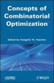 bokomslag Concepts of Combinatorial Optimization, Volume 1