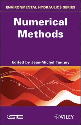 Jean-Michel Tanguy - Numerical Methods, Inbunden