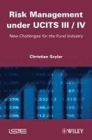 Christian Szylar - Risk Management under UCITS III / IV, Inbunden