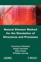 bokomslag Natural Element Method for the Simulation of Structures and Processes