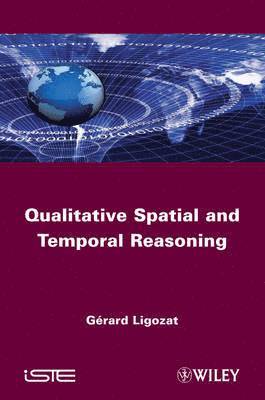 bokomslag Qualitative Spatial and Temporal Reasoning