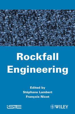Stéphane Lambert, François Nicot - Rockfall Engineering, Inbunden