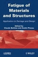 bokomslag Fatigue of Materials and Structures