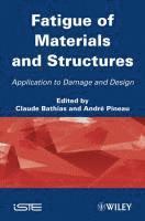 Fatigue of Materials and Structures 1