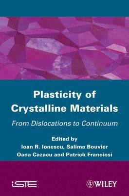 Plasticity of Crystalline Materials 1