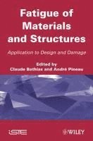 Fatigue of Materials and Structures 1