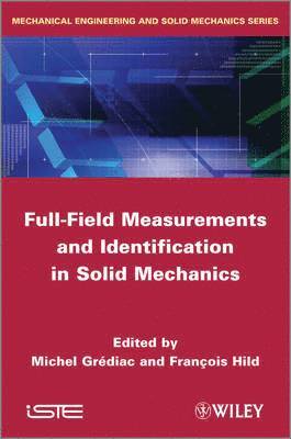 Full-Field Measurements and Identification in Solid Mechanics 1