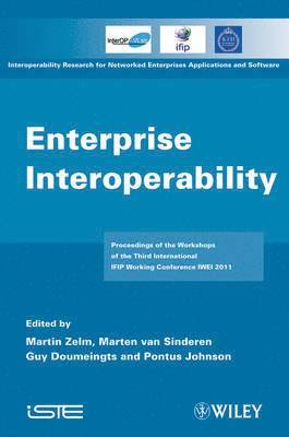 Martin Zelm, Marten van Sinderen, Guy Doumeingts, Potus Johnson - Enterprise Interoperability, Inbunden