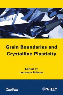 Grain Boundaries and Crystalline Plasticity 1