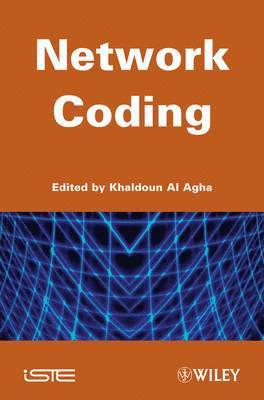 Khaldoun Al Agha - Network Coding, Inbunden