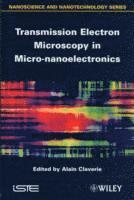 bokomslag Transmission Electron Microscopy in Micro-nanoelectronics