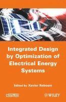 bokomslag Integrated Design by Optimization of Electrical Energy Systems