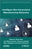 bokomslag Intelligent Non-hierarchical Manufacturing Networks
