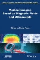 bokomslag Medical Imaging Based on Magnetic Fields and Ultrasounds