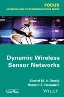 bokomslag Dynamic Wireless Sensor Networks
