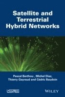 bokomslag Satellite and Terrestrial Hybrid Networks