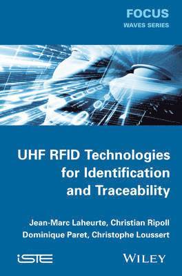 UHF RFID Technologies for Identification and Traceability 1