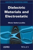 bokomslag Dielectric Materials and Electrostatics