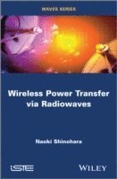 Wireless Power Transfer via Radiowaves 1