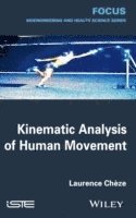 Laurence Chèze - Kinematic Analysis of Human Movement, Inbunden