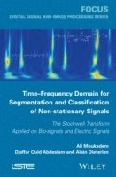bokomslag Time-Frequency Domain for Segmentation and Classification of Non-stationary Signals