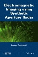 Electromagnetic Imaging using Synthetic Aperture R adar 1